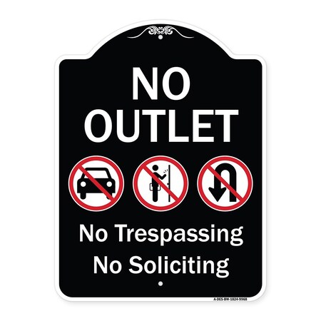 Signmission Designer Series-No Outlet No Trespassing Or Soliciting With No Car And No U-tu, 24" H, BW-1824-9968 A-DES-BW-1824-9968